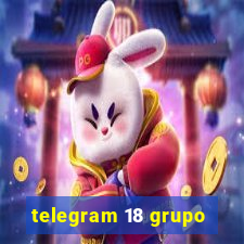 telegram 18 grupo